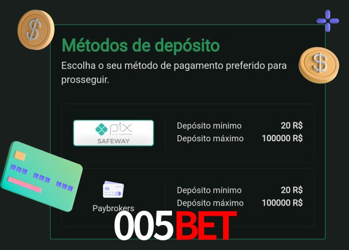 O cassino 005bet oferece uma grande variedade de métodos de pagamento