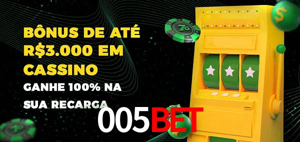 005bet melhor bônus de depósito